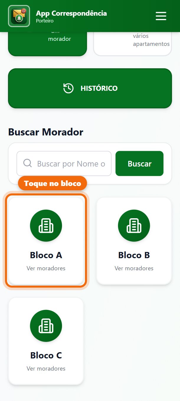 Passo 2: Toque no bloco do morador.