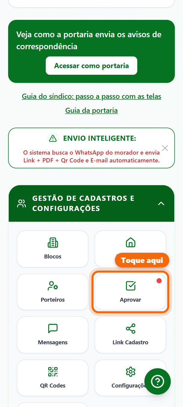 Passo 1: Em Gestão de Cadastros, toque em Aprovar.
